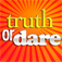 Truth or Dare?