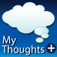 MyThoughts+