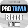 Pro Trivia - Bleach Edition