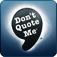 Don't Quote