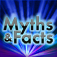 Myths&Facts
