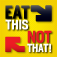 Eat This!