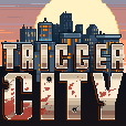 Trigger City