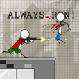 Always Run!