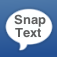 SnapText