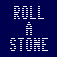 RollaStone