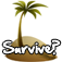 Survive?