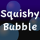 SquishyBubble