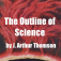 The Outline of Science