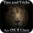 Tips & Tricks for OS X Lion