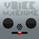 VoiceMachine