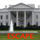 White House Escape