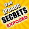 Secrets Exposed! - FREE Tips & Tricks for iPhone and iPod