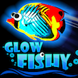 GLOW FISHY