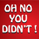 You Didn't!